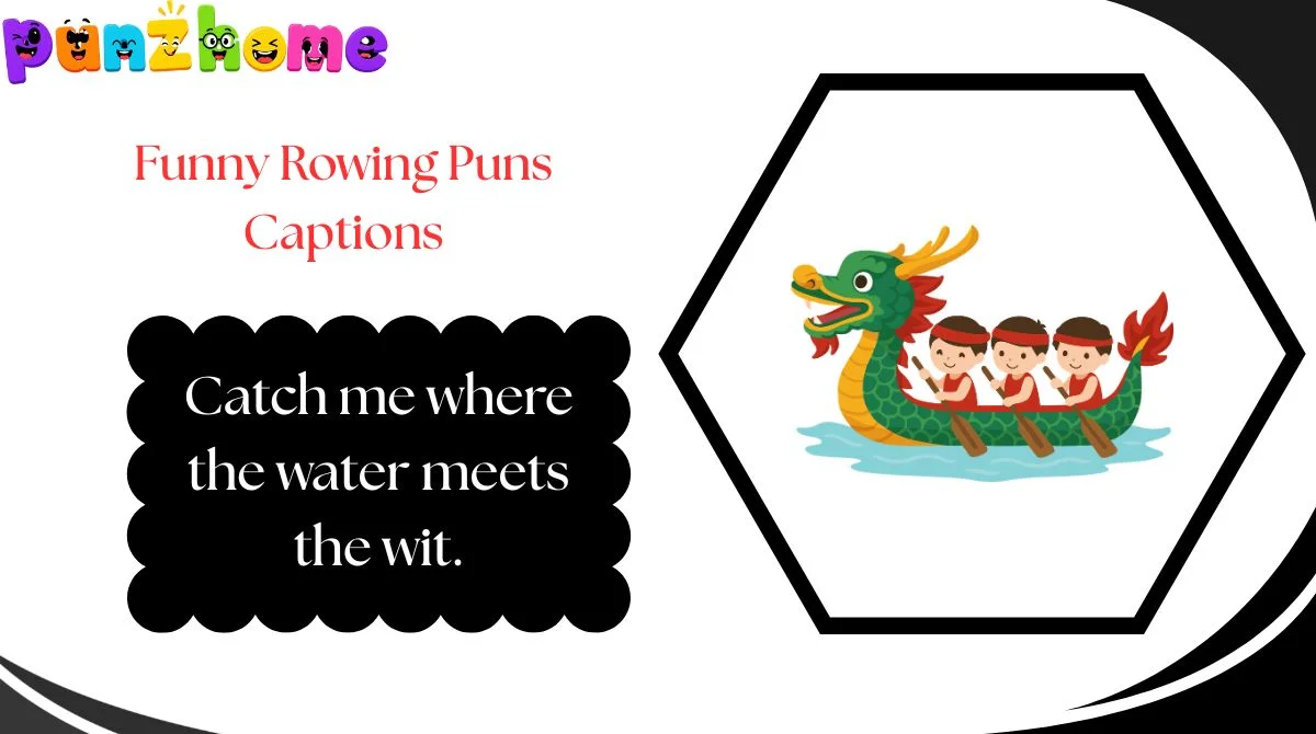 Funny Rowing Puns Captions