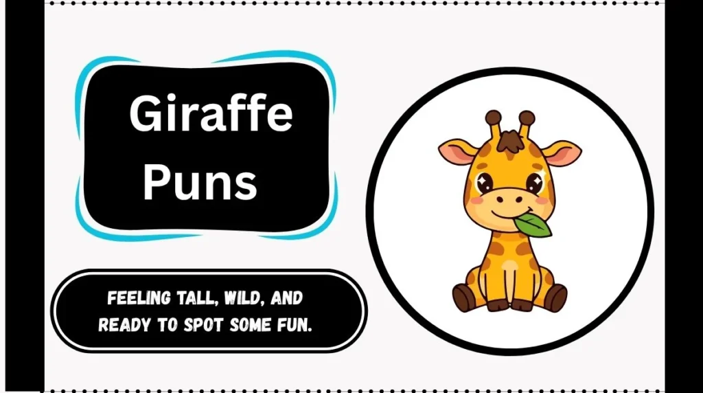 Giraffe Puns
