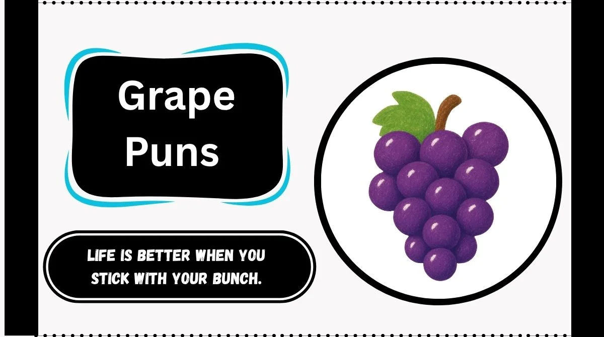 Grape Puns