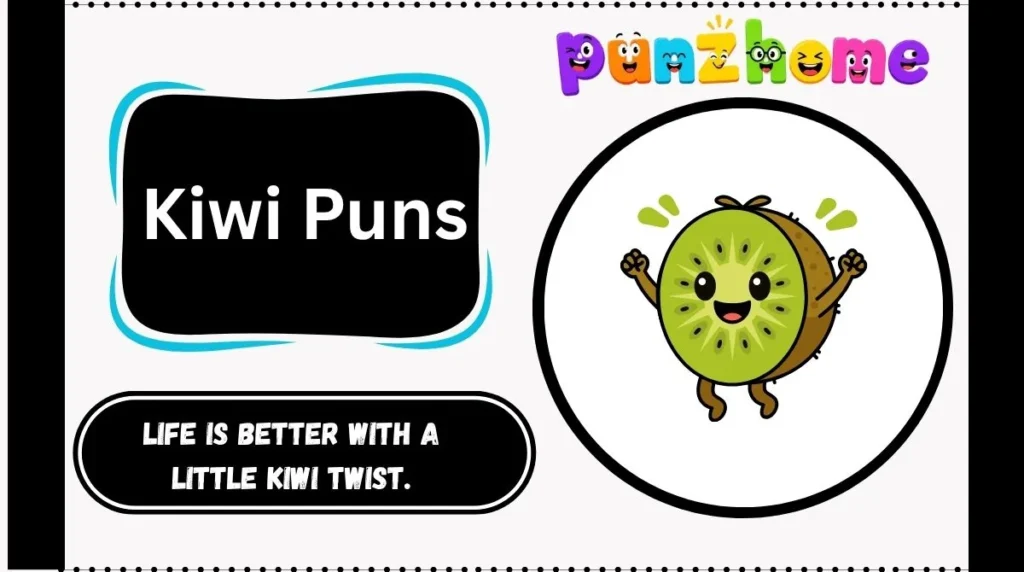 Kiwi Puns