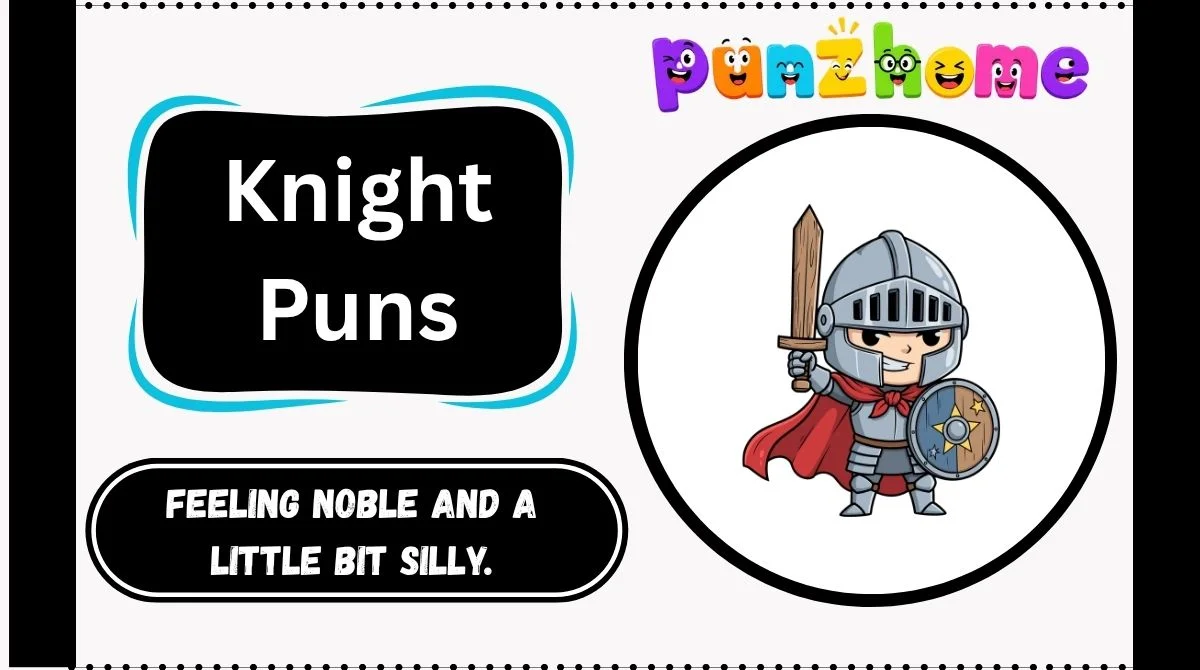 Knight Puns