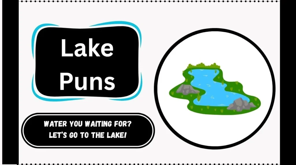 Lake Puns