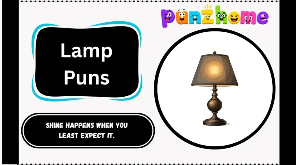 Lamp Puns