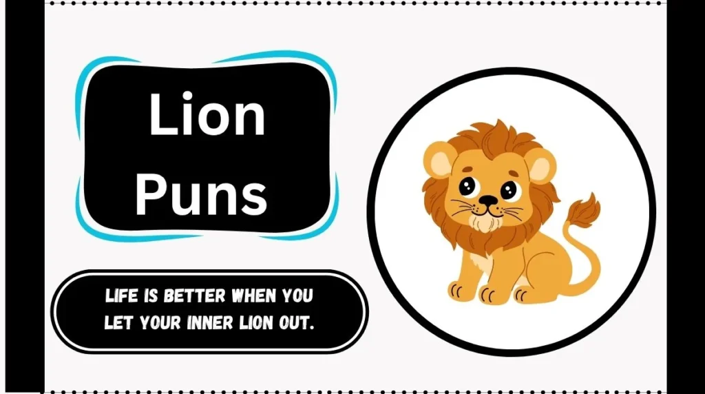 Lion Puns