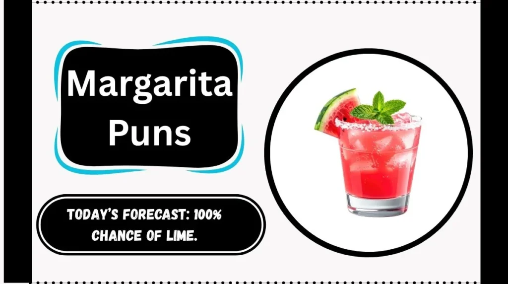 Margarita Puns