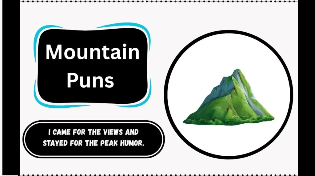 Mountain Puns