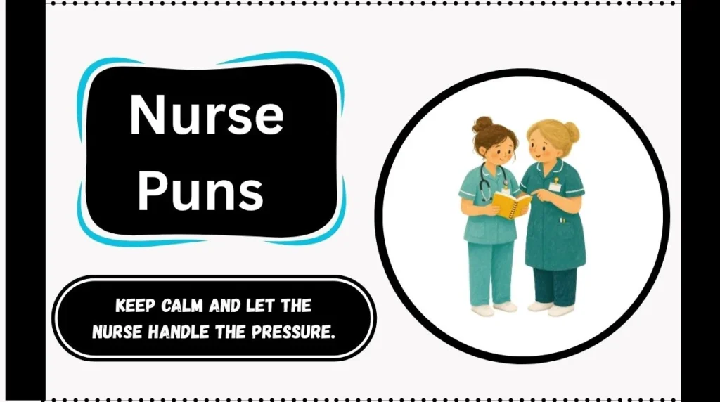 Nurse Puns