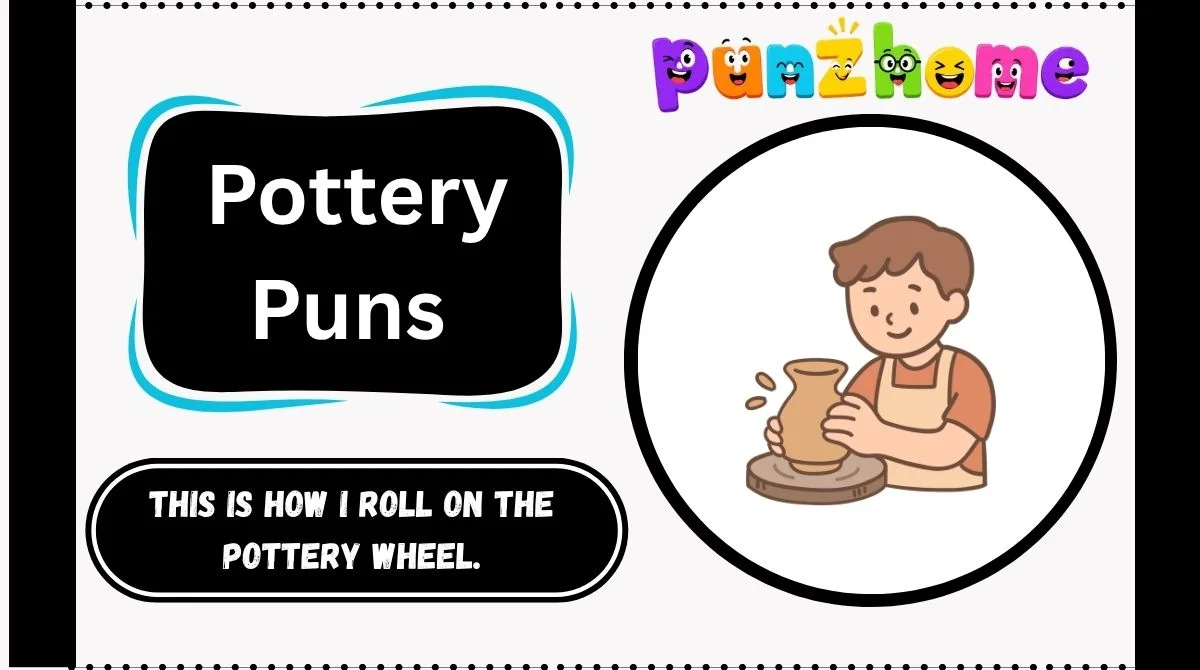 Pottery Puns