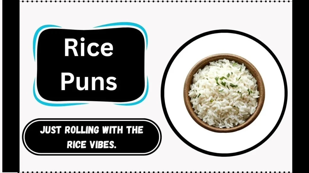 Rice Puns