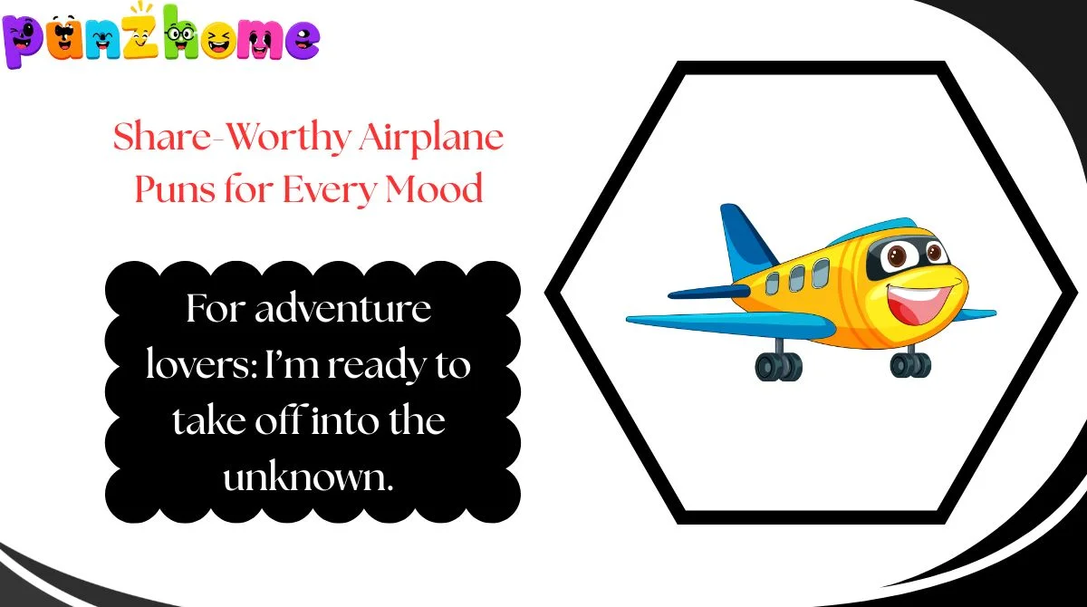 Share-Worthy Airplane Puns for Every Mood