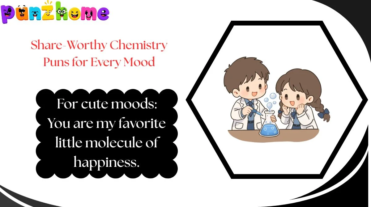 Share-Worthy Chemistry Puns for Every Mood