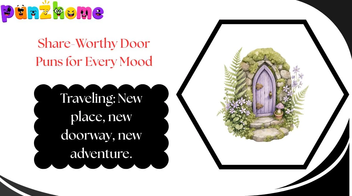 Share-Worthy Door Puns for Every Mood