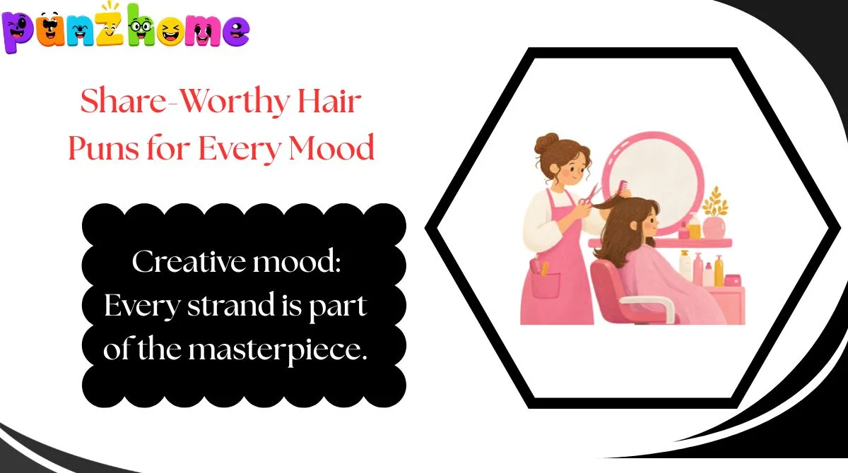 Share-Worthy Hair Puns for Every Mood