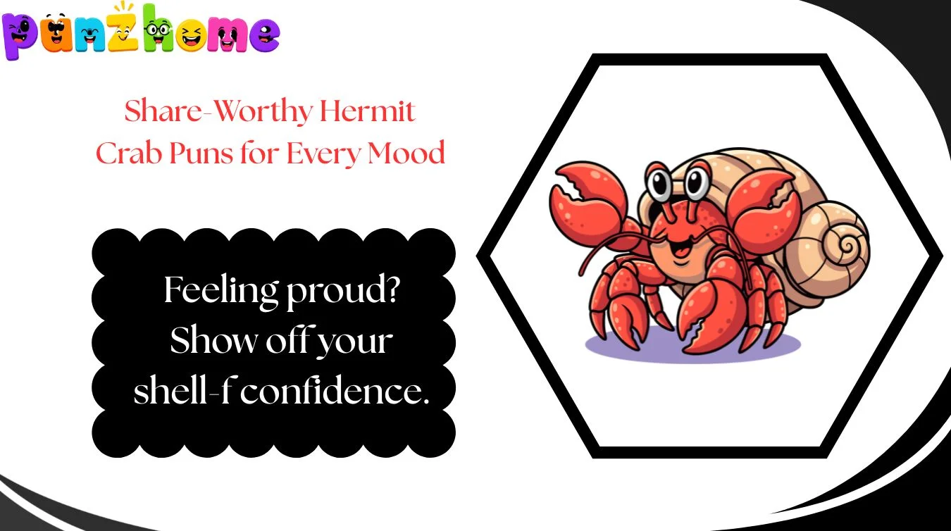 Share-Worthy Hermit Crab Puns for Every Mood