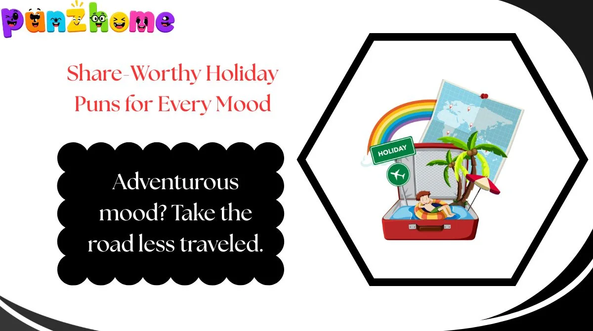 Share-Worthy Holiday Puns for Every Mood