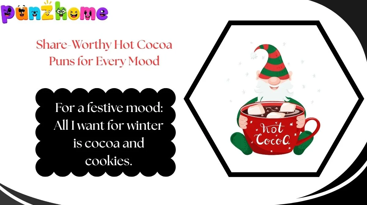 Share-Worthy Hot Cocoa Puns for Every Mood