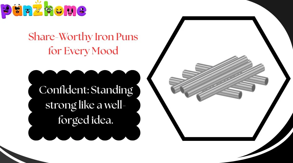 Share-Worthy Iron Puns for Every Mood