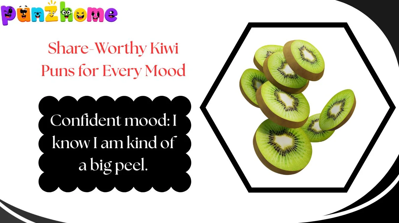 Share-Worthy Kiwi Puns for Every Mood