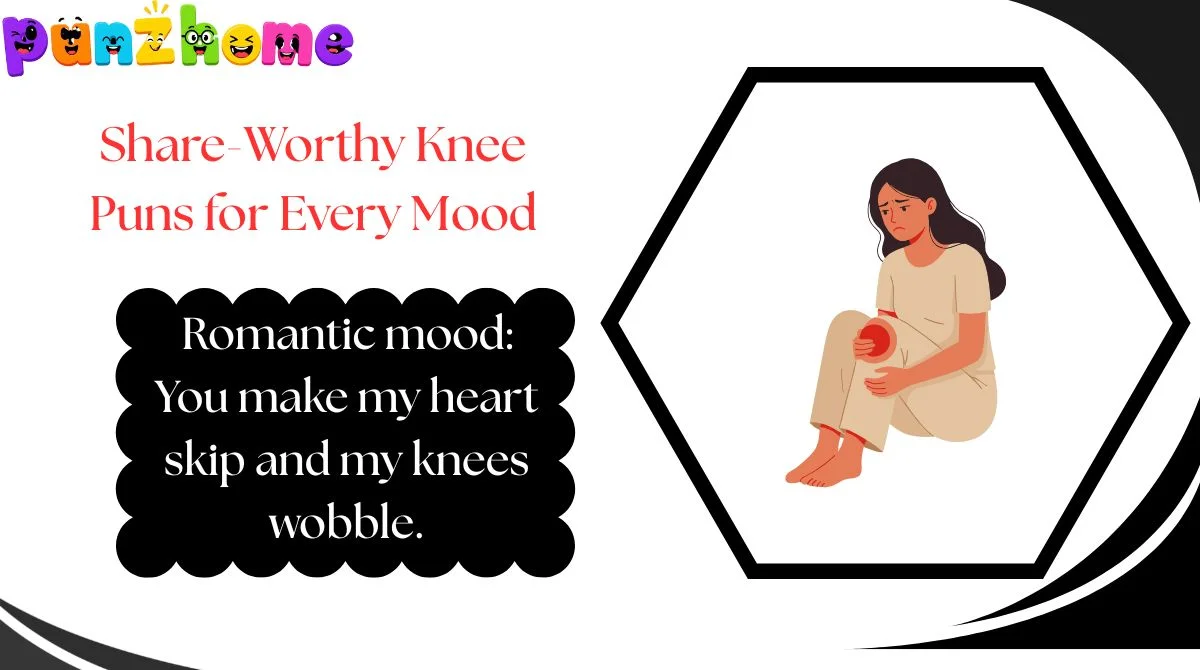 Share-Worthy Knee Puns for Every Mood