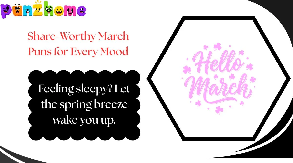 Share-Worthy March Puns for Every Mood