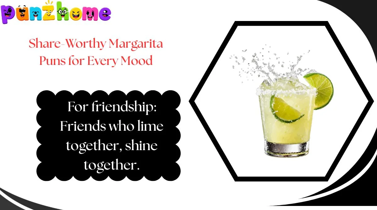 Share-Worthy Margarita Puns for Every Mood