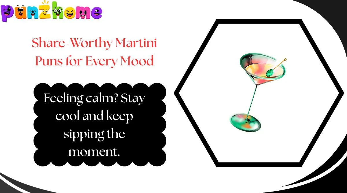 Share-Worthy Martini Puns for Every Mood