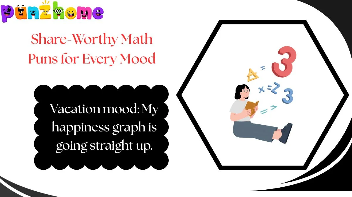 Share-Worthy Math Puns for Every Mood