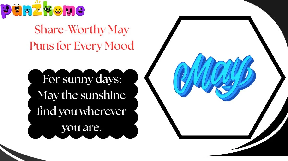 Share-Worthy May Puns for Every Mood