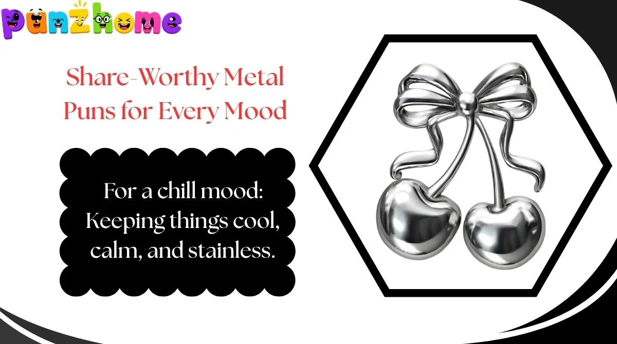 Share-Worthy Metal Puns for Every Mood