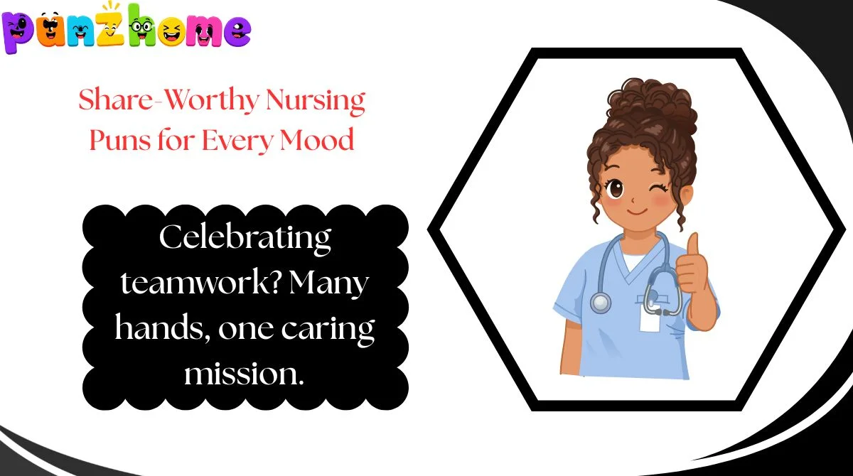 share-worthy-nursing-puns-for-every-mood Share-Worthy Nursing Puns for Every Mood