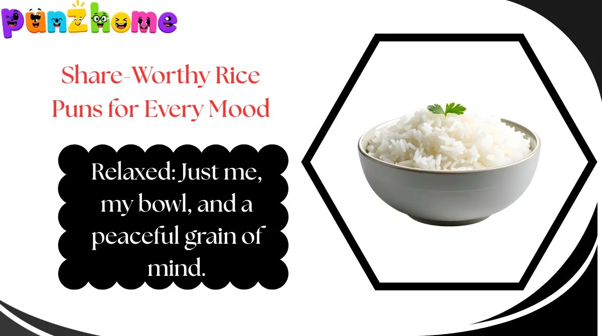 Share-Worthy Rice Puns for Every Mood