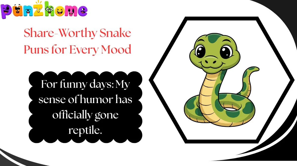 Share-Worthy Snake Puns for Every Mood