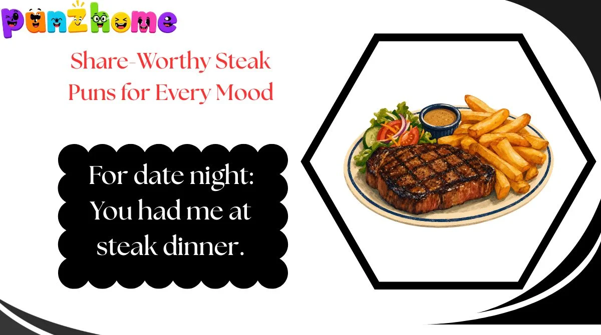 Share-Worthy Steak Puns for Every Mood