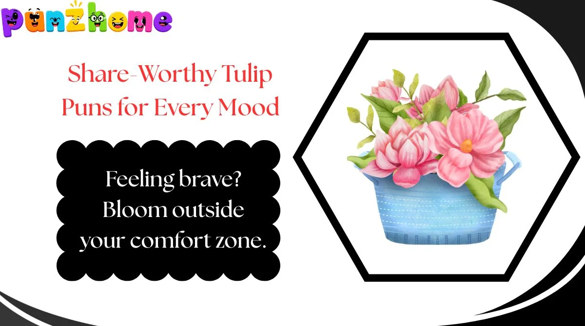 Share-Worthy Tulip Puns for Every Mood