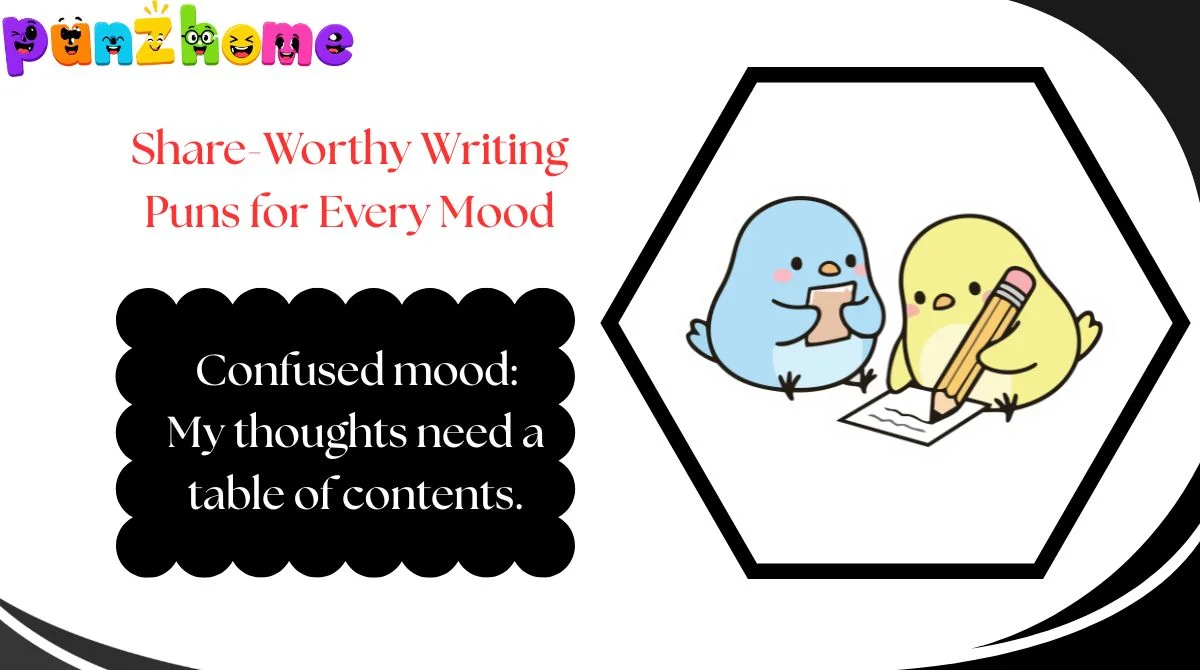 Share-Worthy Writing Puns for Every Mood