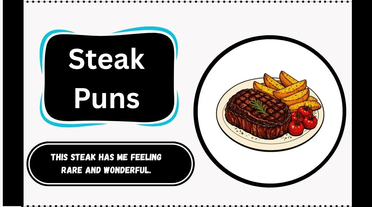 Steak Puns