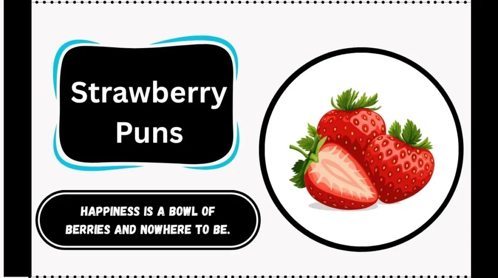 Strawberry Puns