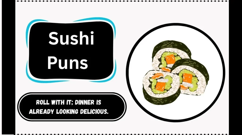 Sushi Puns