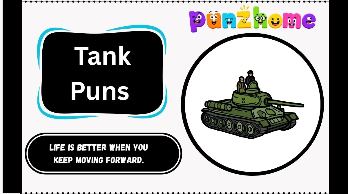 Tank Puns