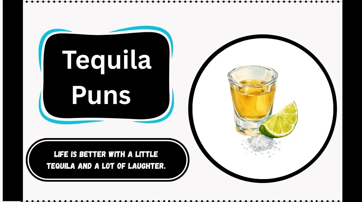 Tequila Puns