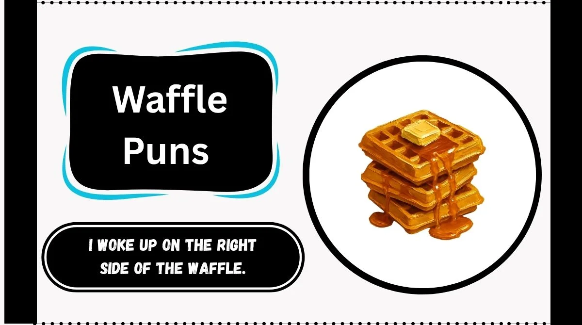 Waffle Puns