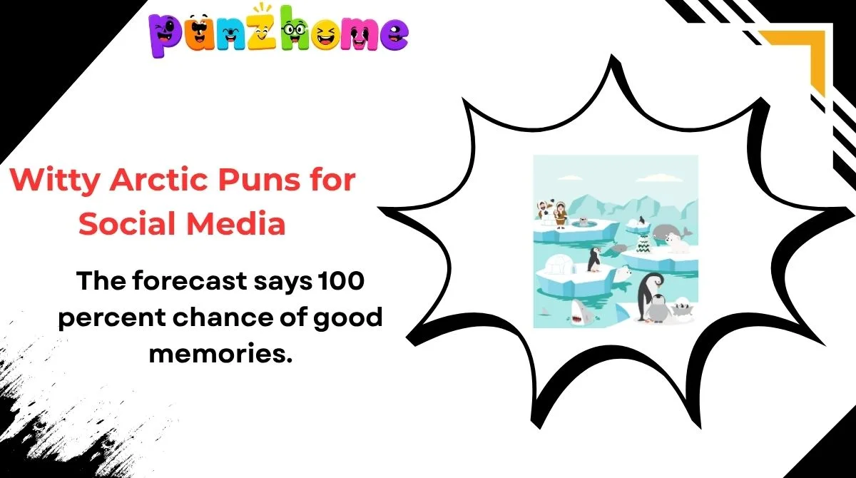 Witty Arctic Puns for Social Media