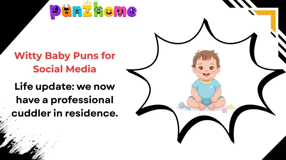 Witty Baby Puns for Social Media