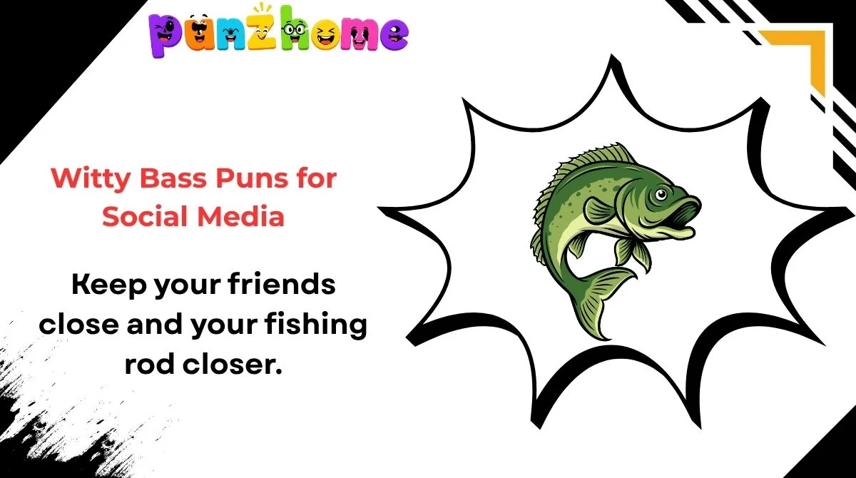 Witty Bass Puns for Social Media