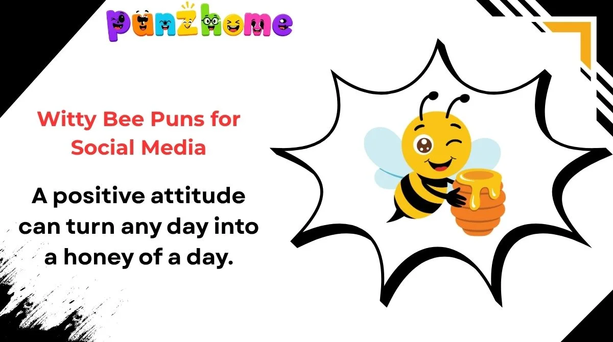 Witty Bee Puns for Social Media
