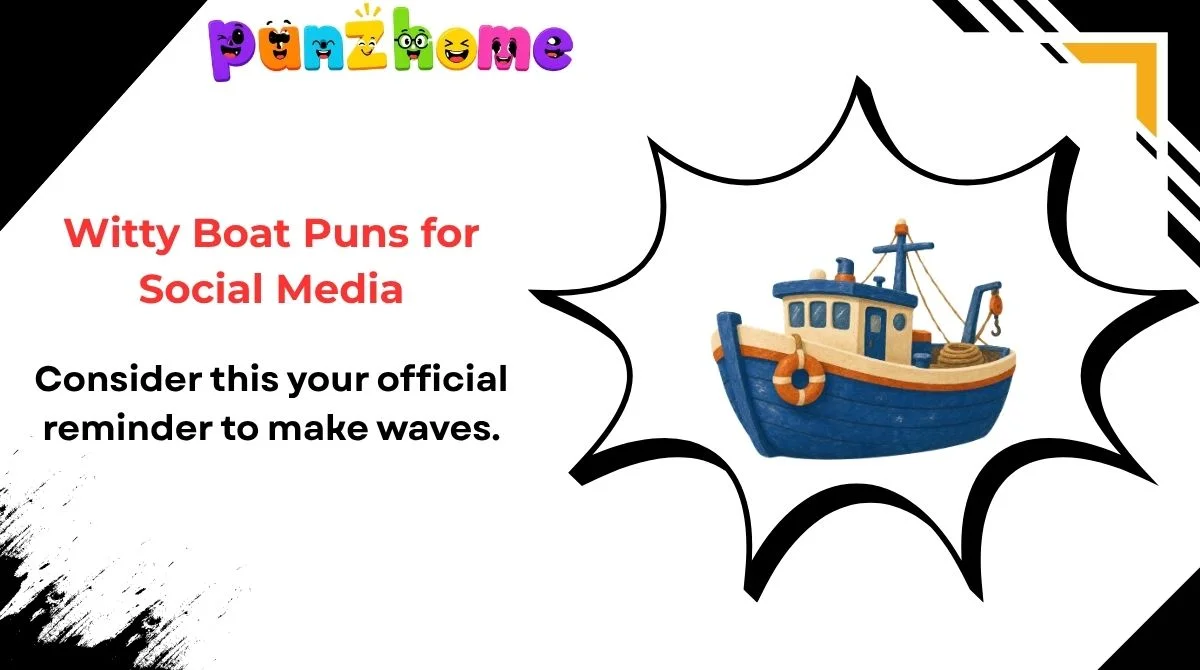 witty-boat-puns-for-social-media Witty Boat Puns for Social Media