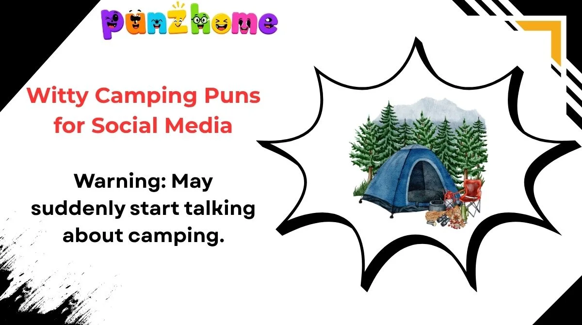 witty-camping-puns-for-social-media Witty Camping Puns for Social Media