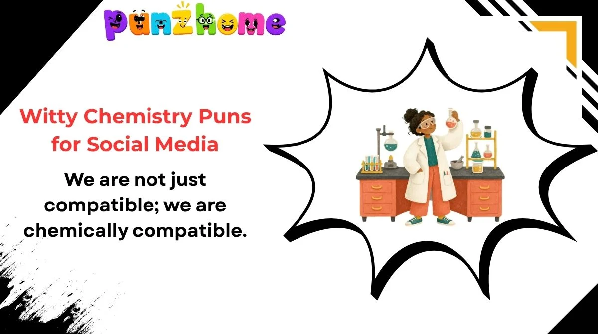 Witty Chemistry Puns for Social Media