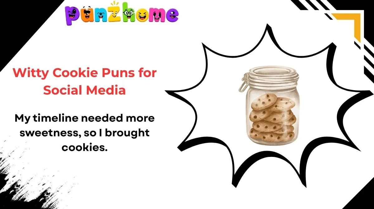 Witty Cookie Puns for Social Media