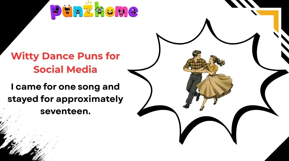 Witty Dance Puns for Social Media